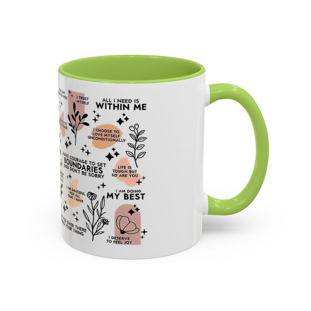Affirmation Coffee Mug — Inspirational Accent Mug (11/15oz)