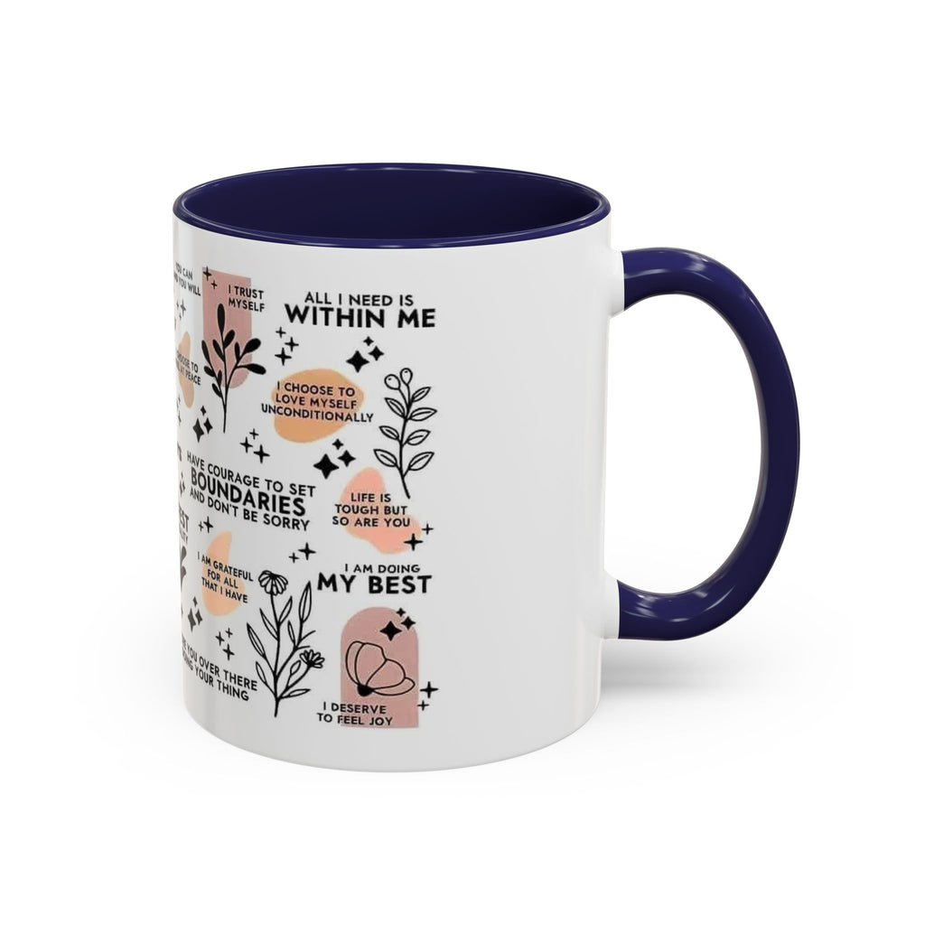 Affirmation Coffee Mug — Inspirational Accent Mug (11/15oz)
