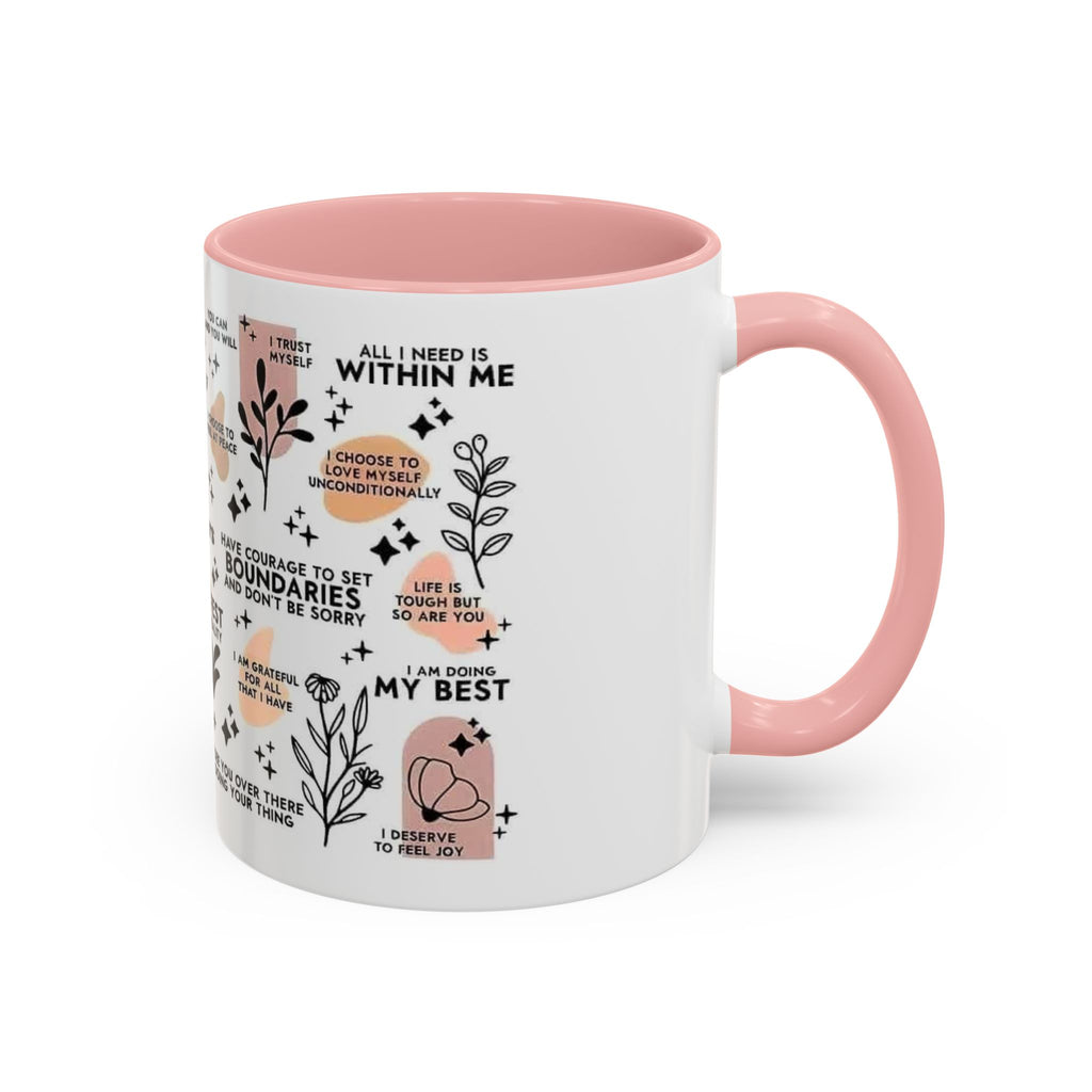 Affirmation Coffee Mug — Inspirational Accent Mug (11/15oz)