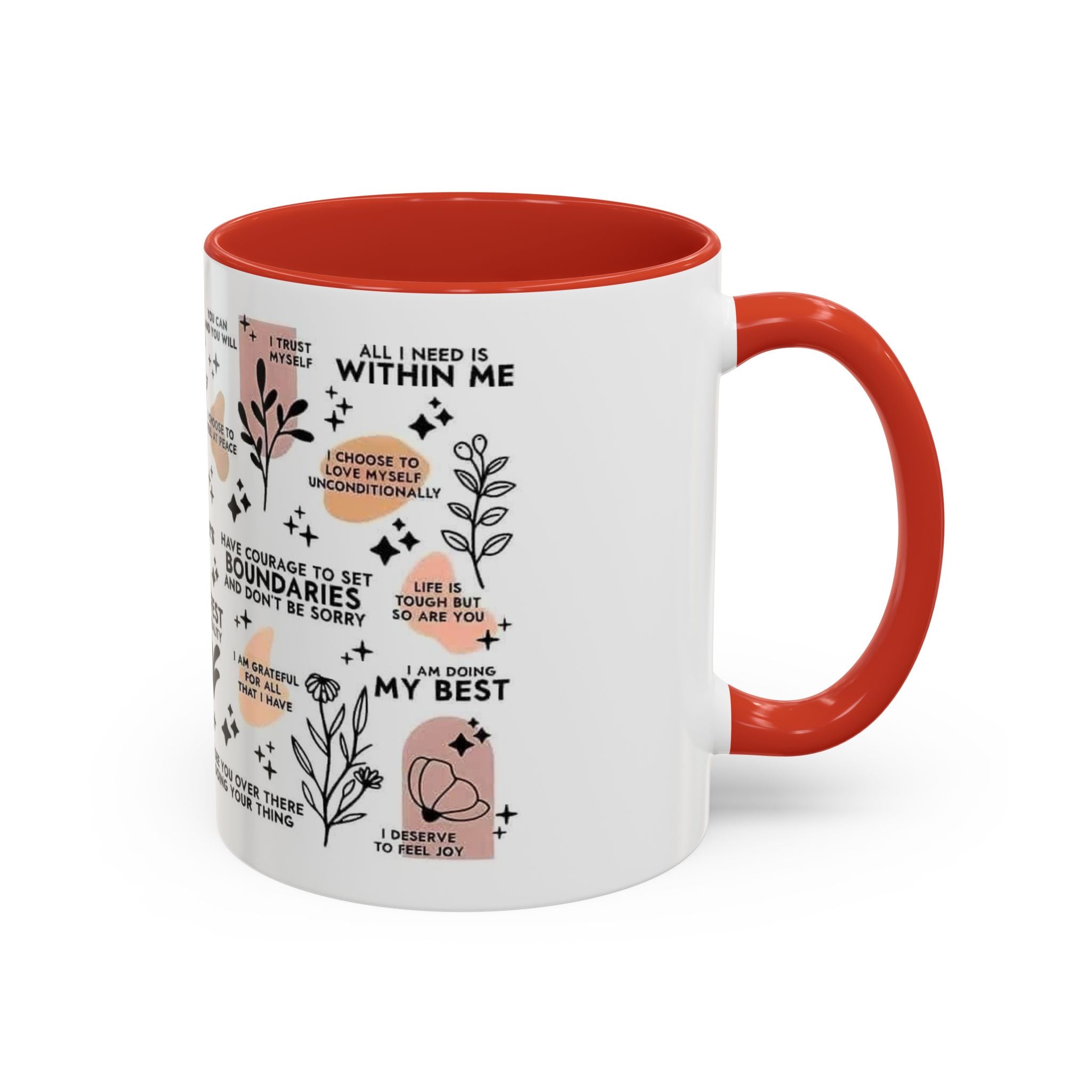 Affirmation Coffee Mug — Inspirational Accent Mug (11/15oz)
