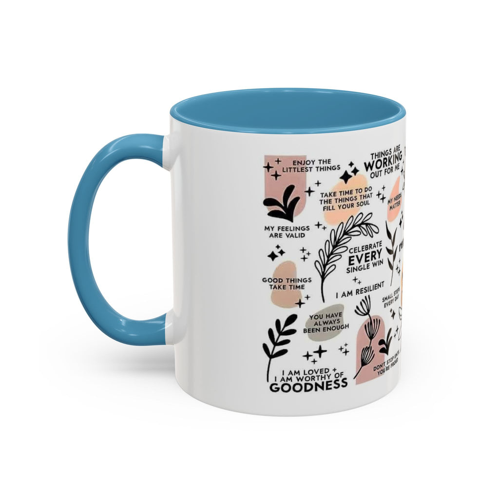 Affirmation Coffee Mug — Inspirational Accent Mug (11/15oz)