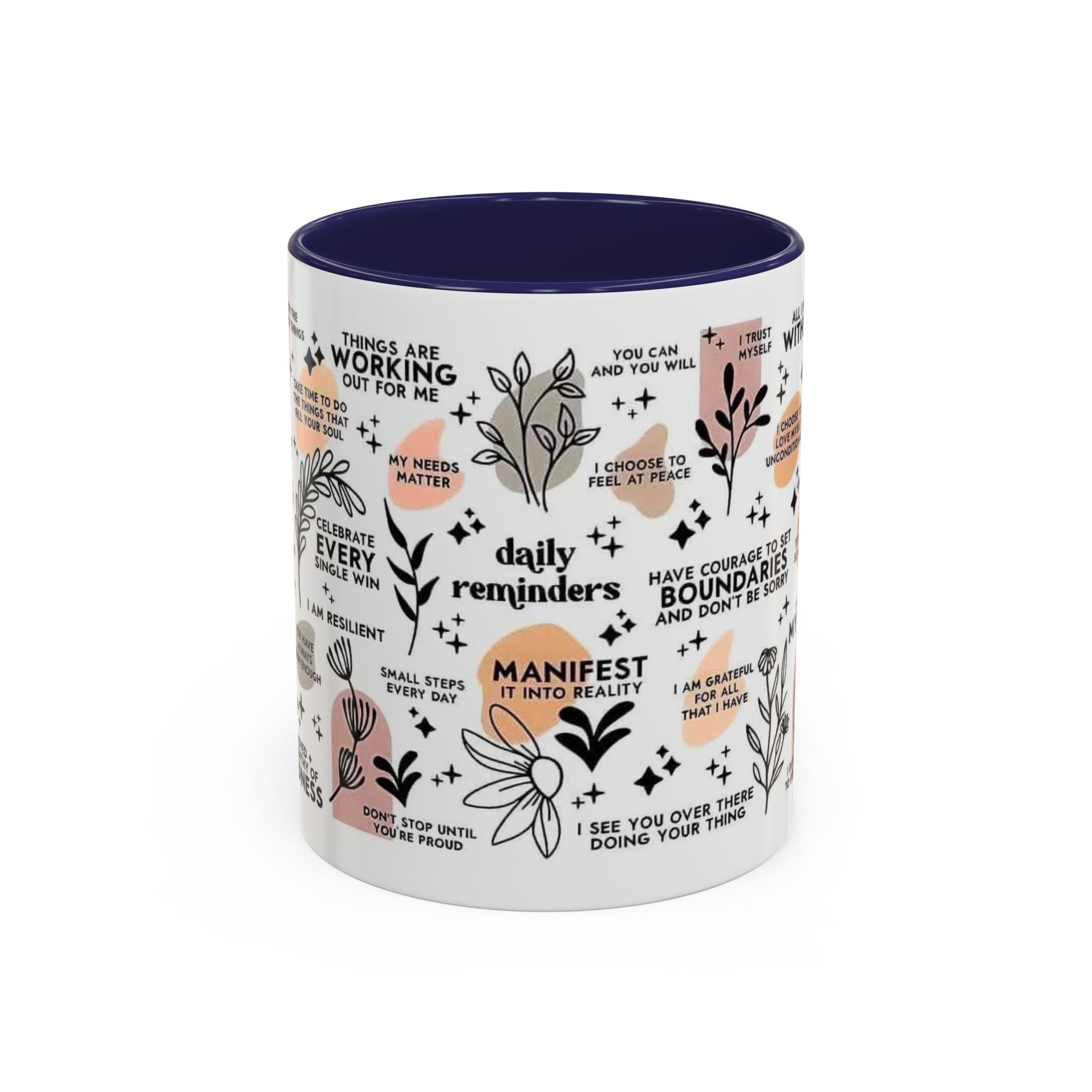 Affirmation Coffee Mug — Inspirational Accent Mug (11/15oz)