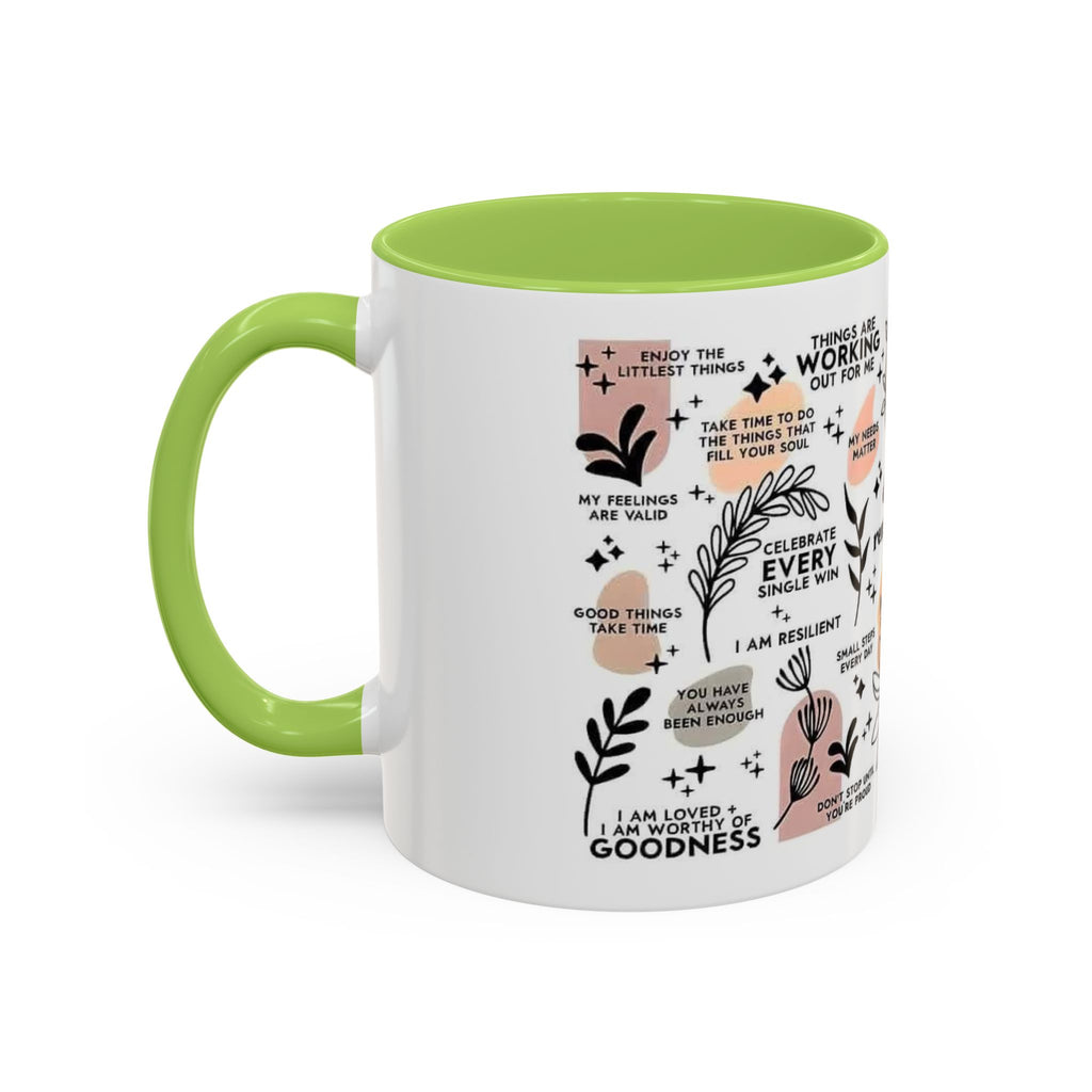 Affirmation Coffee Mug — Inspirational Accent Mug (11/15oz)
