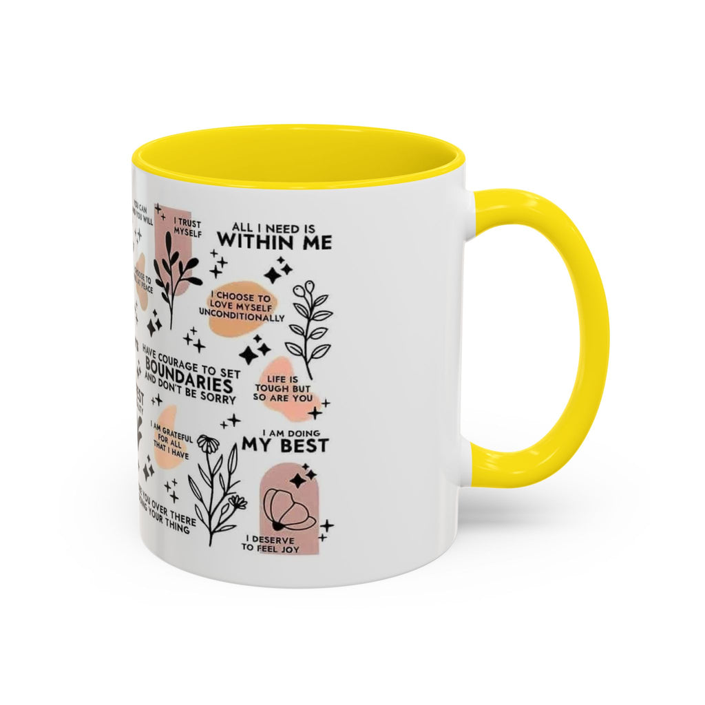Affirmation Coffee Mug — Inspirational Accent Mug (11/15oz)