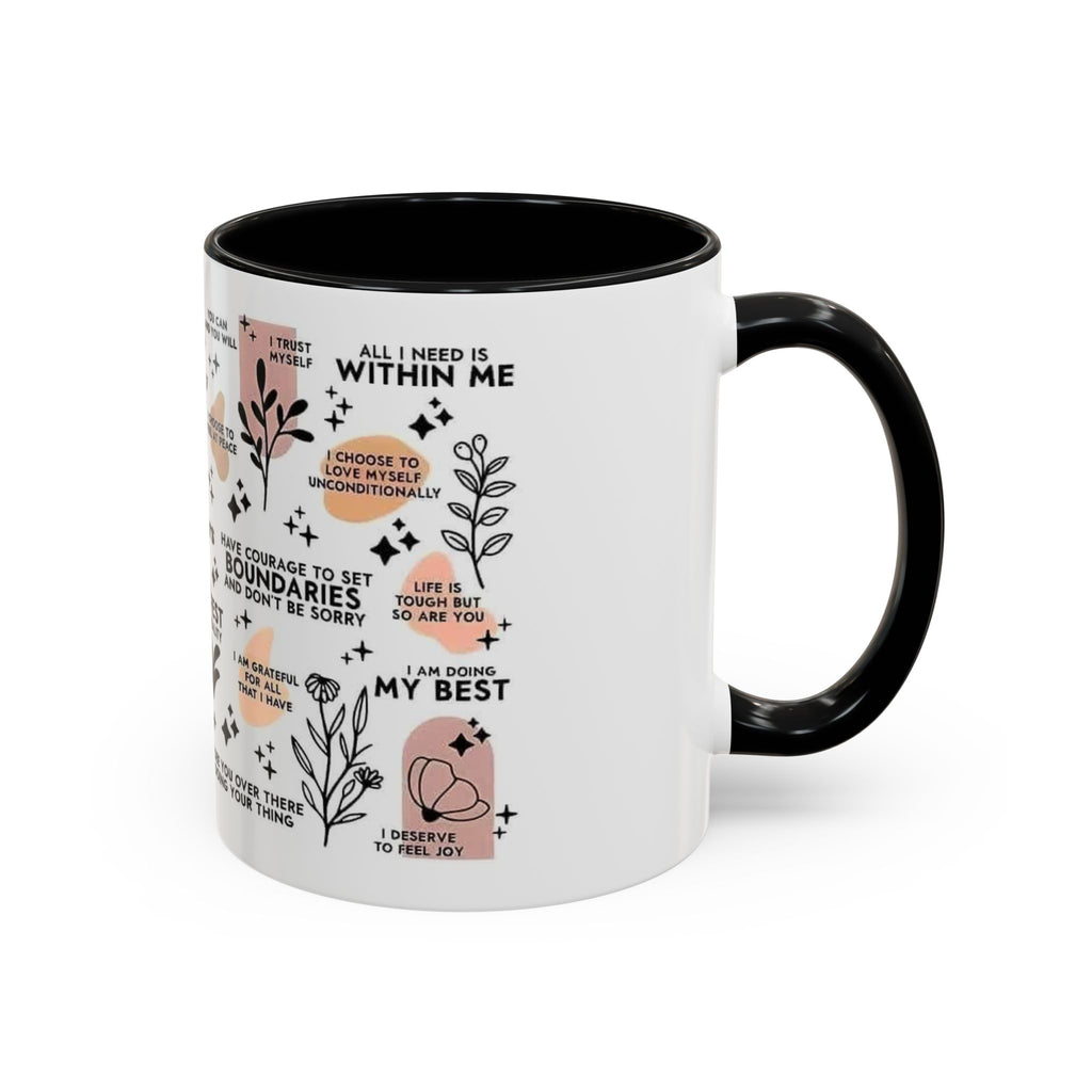 Affirmation Coffee Mug — Inspirational Accent Mug (11/15oz)