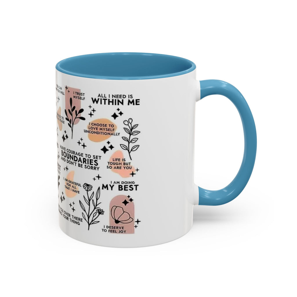 Affirmation Coffee Mug — Inspirational Accent Mug (11/15oz)