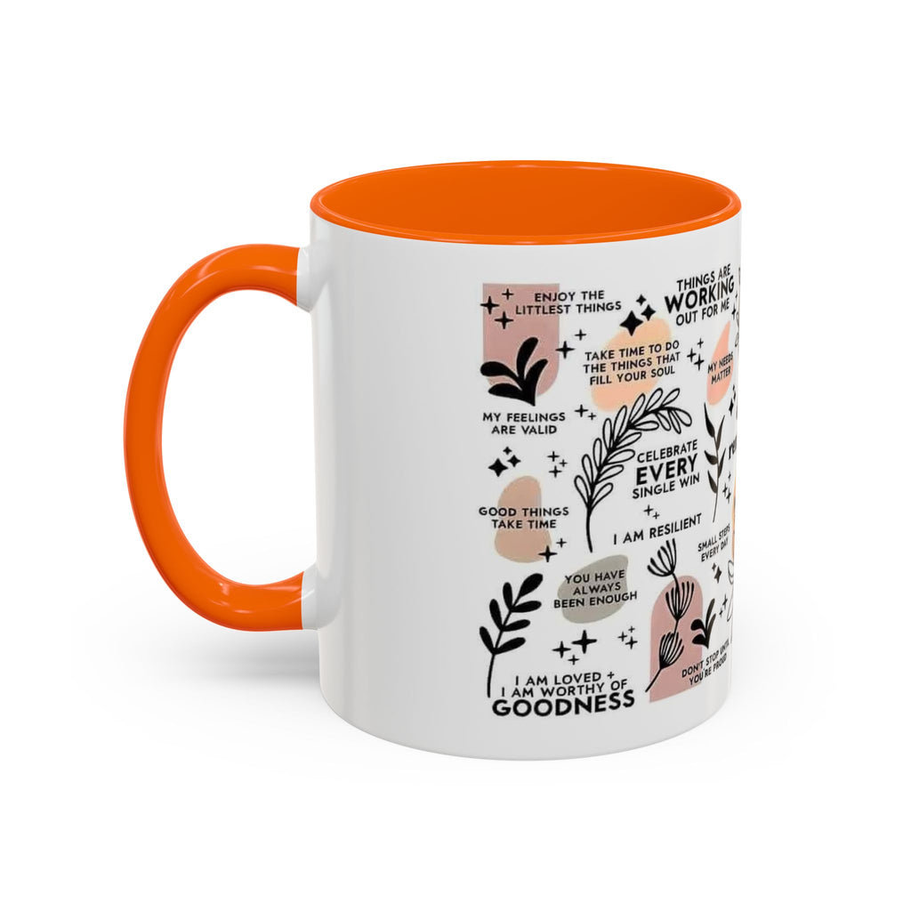 Affirmation Coffee Mug — Inspirational Accent Mug (11/15oz)