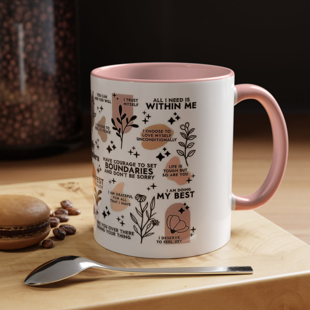 Affirmation Coffee Mug — Inspirational Accent Mug (11/15oz)